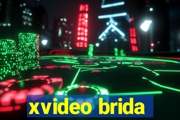 xvideo brida